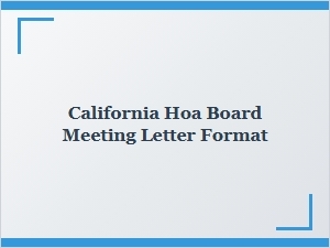 California Hoa Board Meeting Letter Format