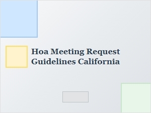 Hoa Meeting Request Guidelines California