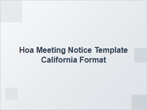 Hoa Meeting Notice Template California Format