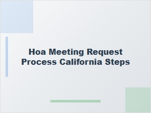 Hoa Meeting Request Process in California Steps