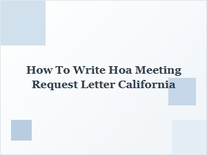 How to Write Hoa Meeting Request Letter California